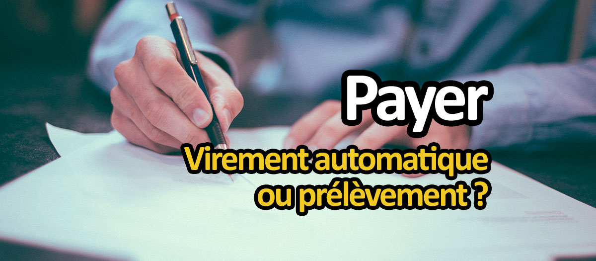 Virement automatique au lieu d’un prélèvement bancaire