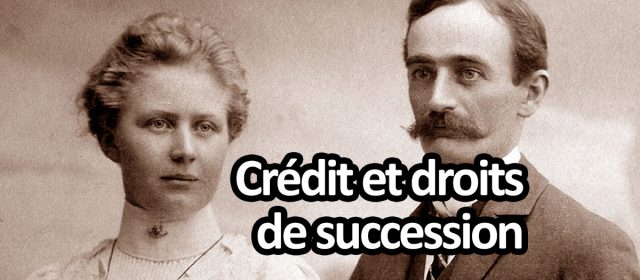 Crédit pour payer les droits de succession