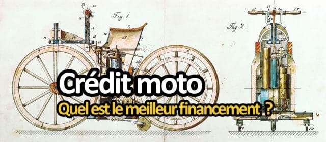 Je veux acheter une moto à crédit, comment faire ?