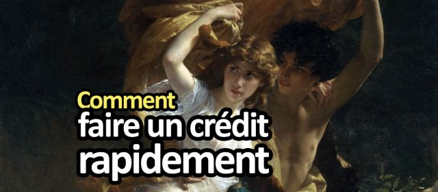 Comment faire un crédit rapide : demande urgente