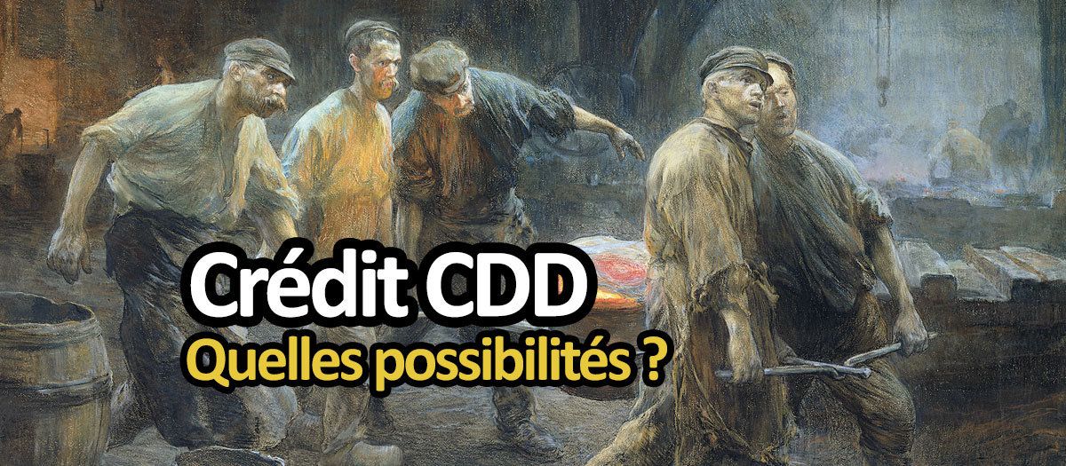 Crédit CDD : prêt pour travailleur en contrat à durée déterminée