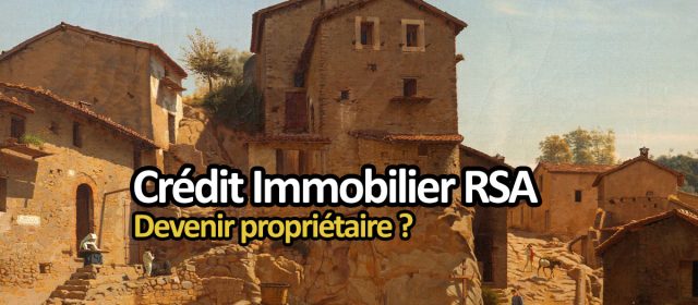 crédit immobilier rsa