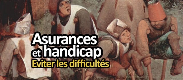 Assurances et handicap : 5 types de contrat passés au crible