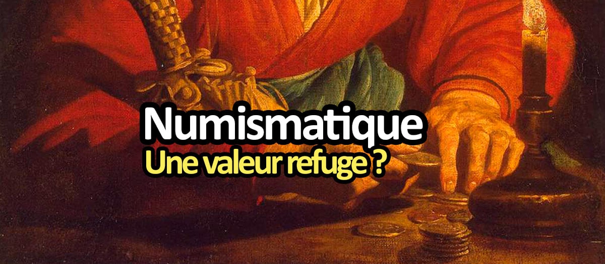 Investir en pièces de monnaie : la numismatique, valeur refuge ?