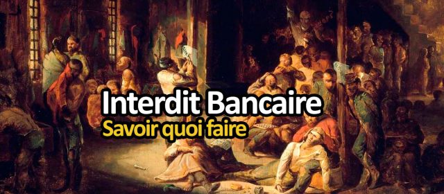 Interdiction bancaire